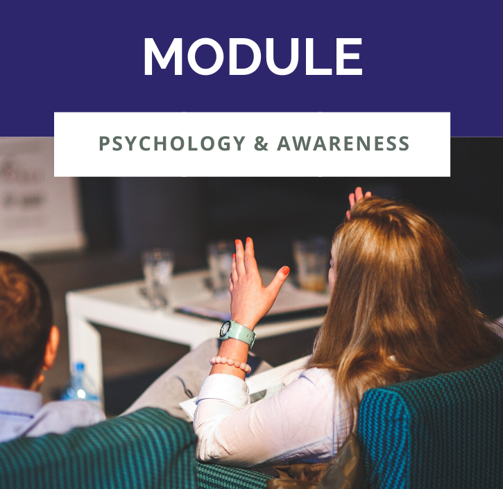 Module: Psychology & Awareness