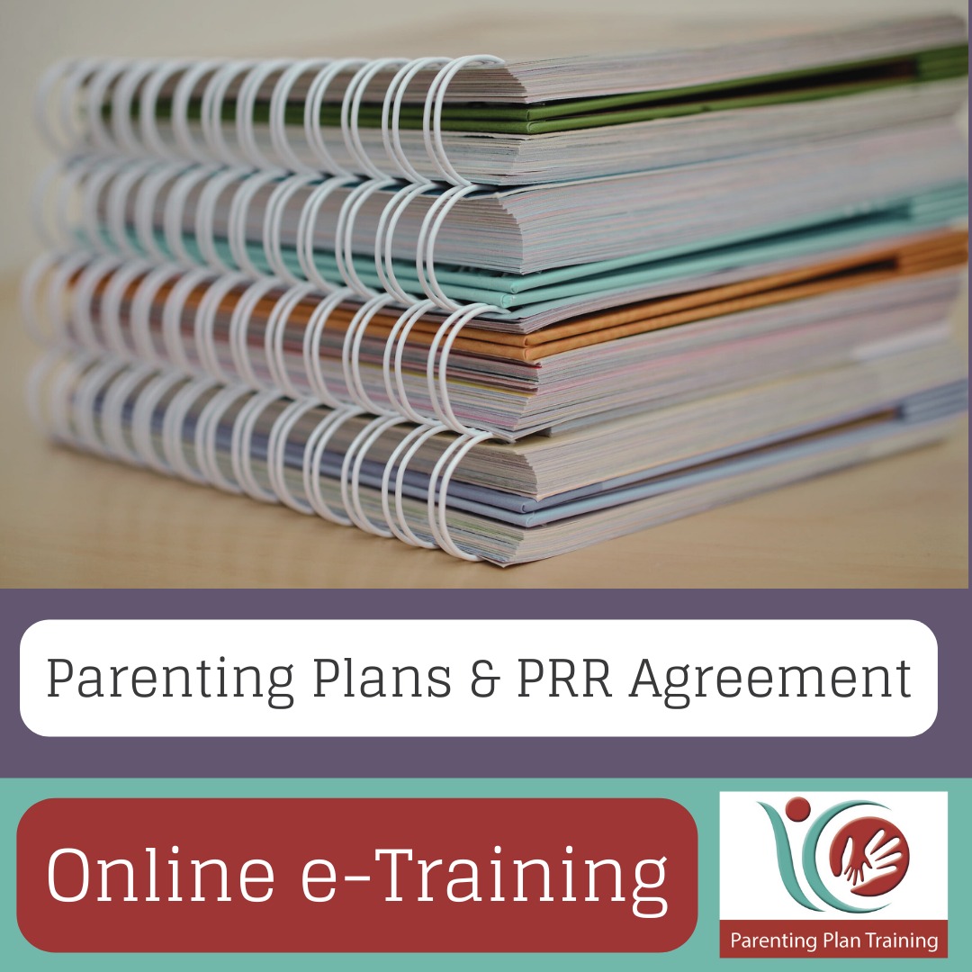 Parenting Plans & PRR Agreement Training